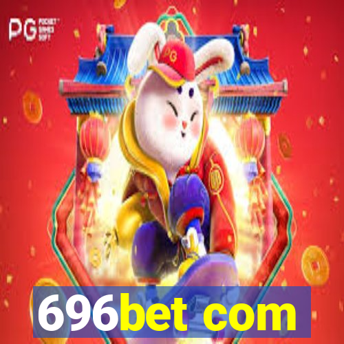 696bet com